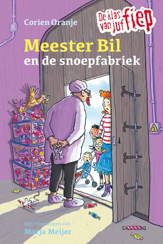 De klas van juf Fiep 3 - Meester Bil en de snoepfabriek