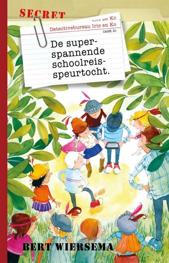 Detectivebureau Iris en Ko 21 - De superspannende schoolreisspeurtocht