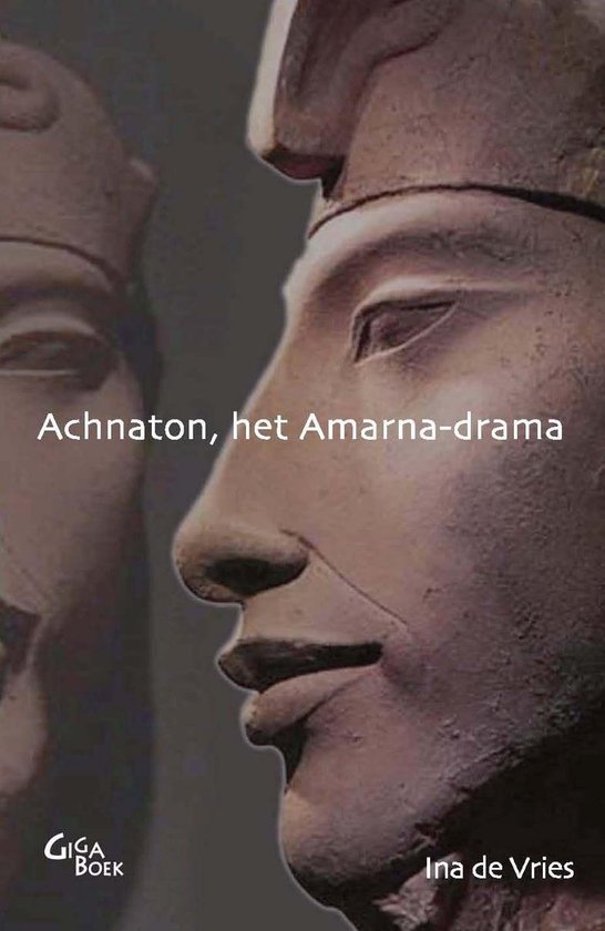 Achnaton, het Amarna-drama