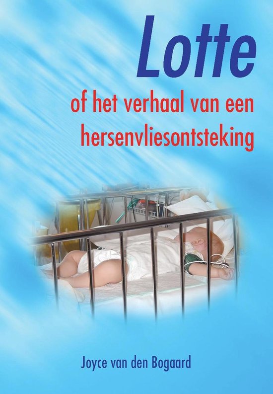 Lotte of het verhaal van een hersenvliesontsteking