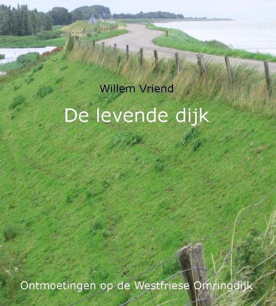 De levende dijk