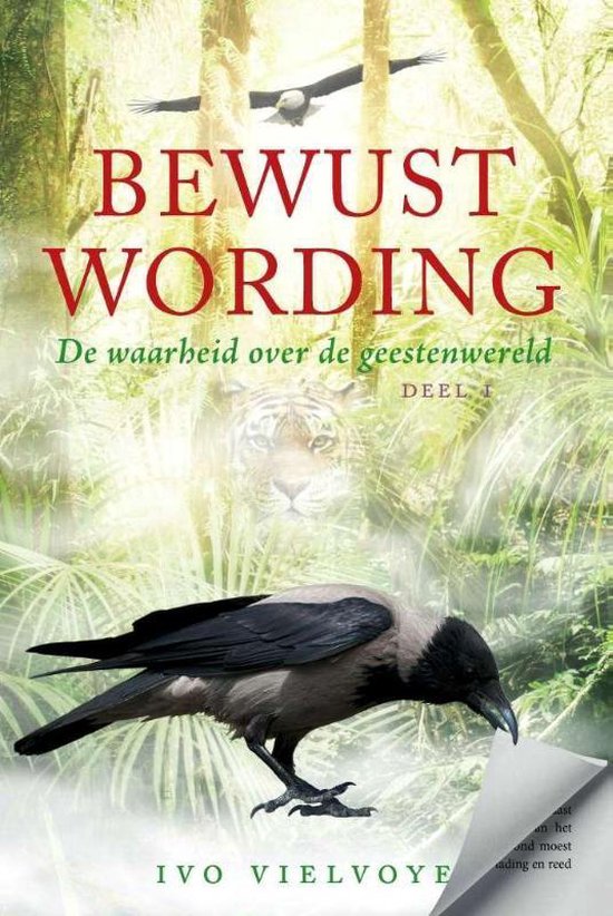 De waarheid over de geestenwereld 1 - Bewustwording