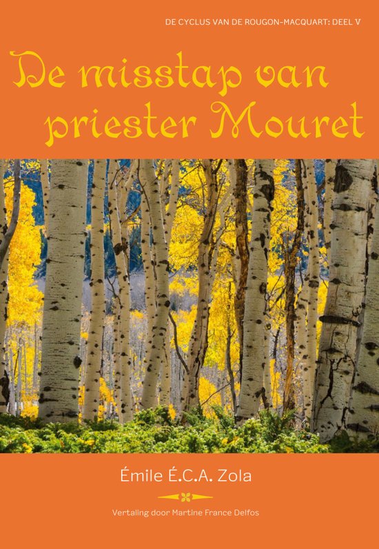 De Rougon-Macquart 5 - De misstap van priester Mouret