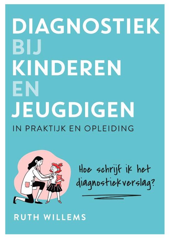 Diagnostiek bij kinderen en jeugdigen