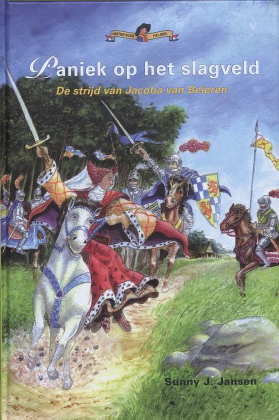 Historische Helden - Paniek op het slagveld