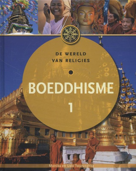 Wereldreligies - Het boeddhisme Deel 1