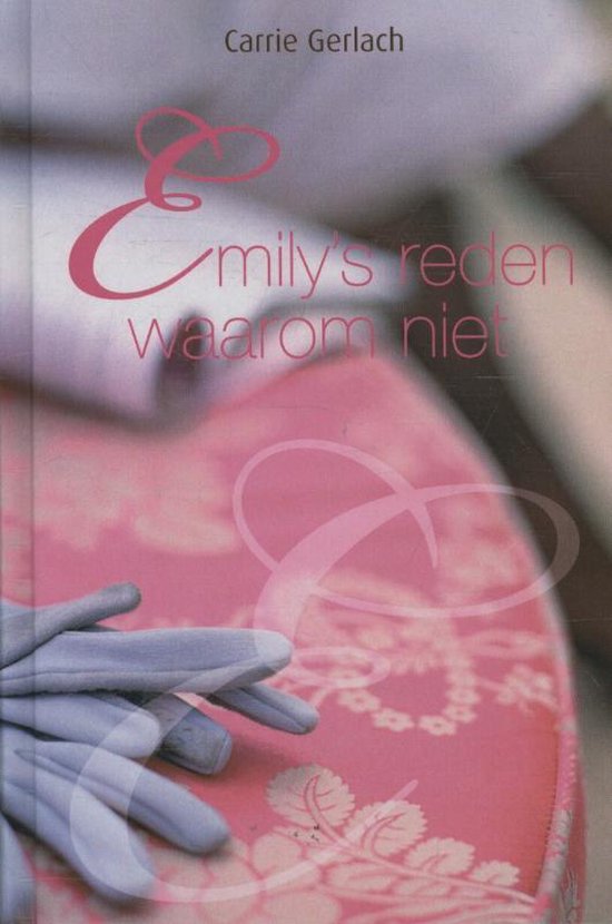 Emily's redenen waarom niet