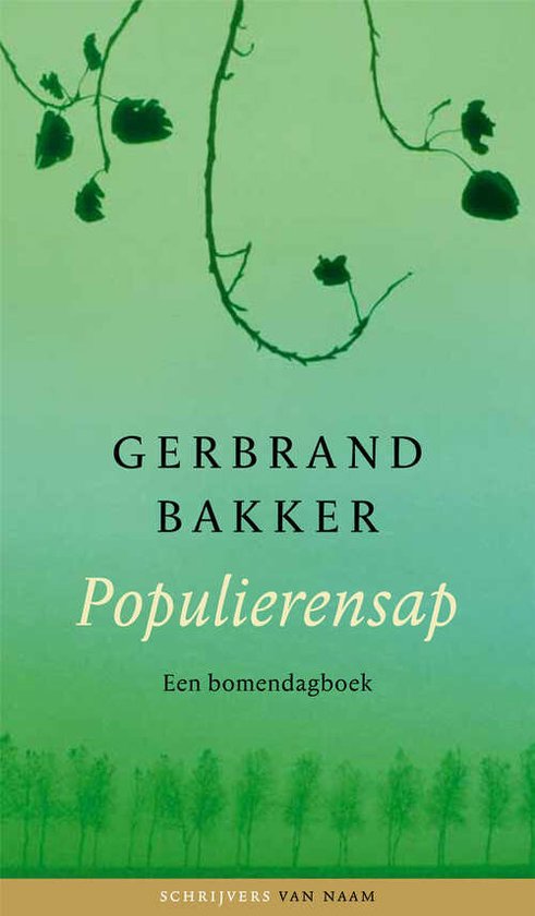 Schrijvers van naam - Populierensap