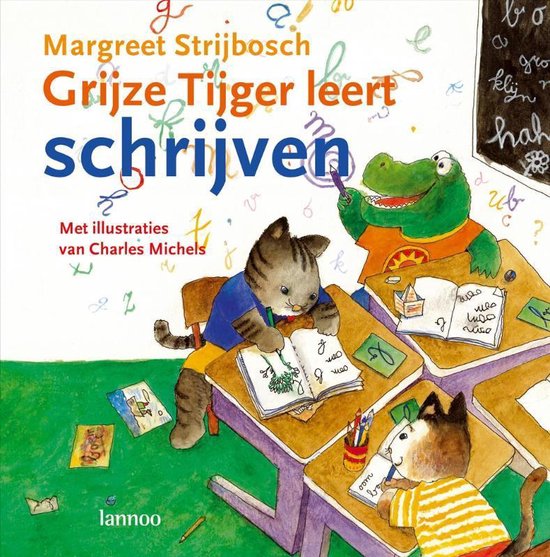 Grijze Tijger Leert Schrijven