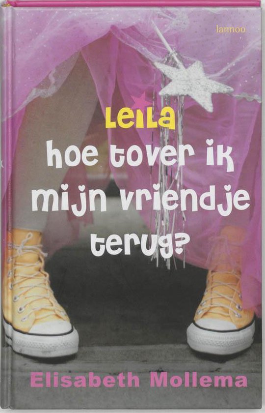 Leila ~ Hoe tover ik mijn vriendje terug