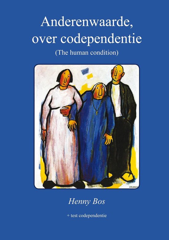 Anderenwaarde, over codependentie