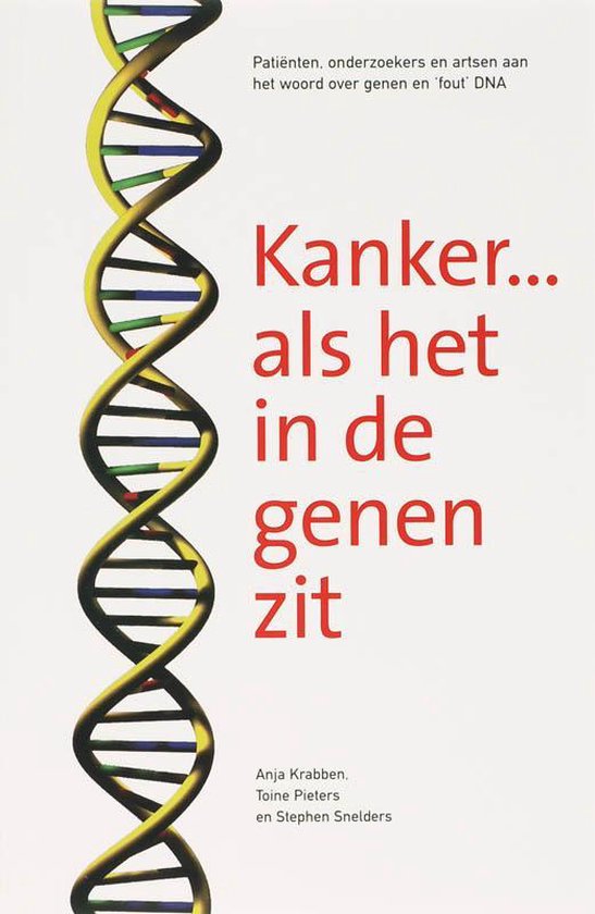 Kanker....Als Het In De Genen Zit