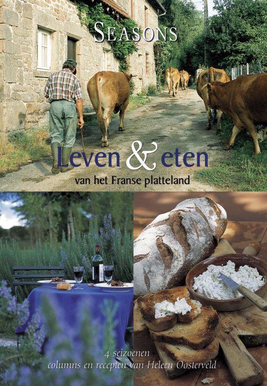 Leven & Eten Van Het Franse Platteland