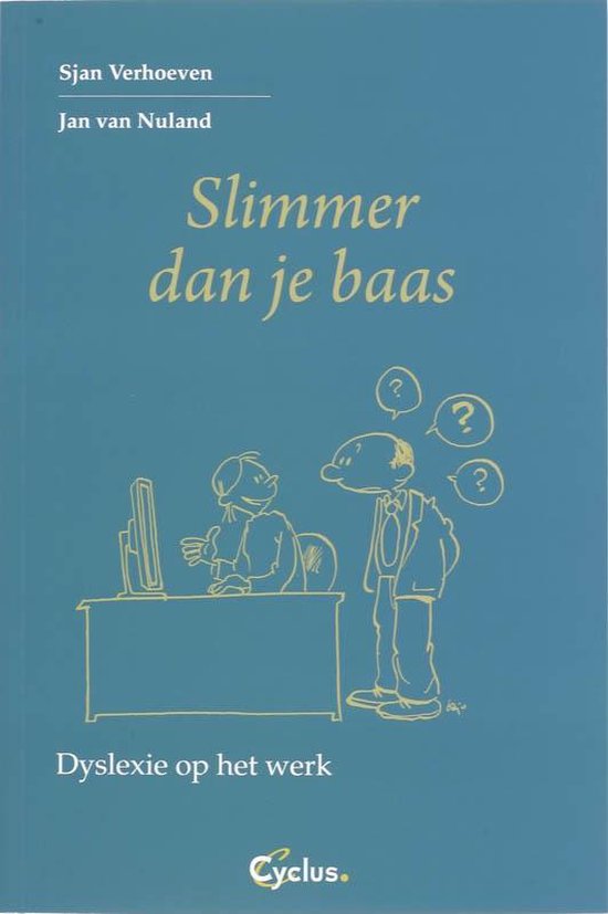 Slimmer dan je baas