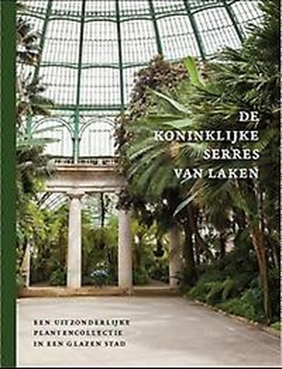 De Koninklijke serres van Laken