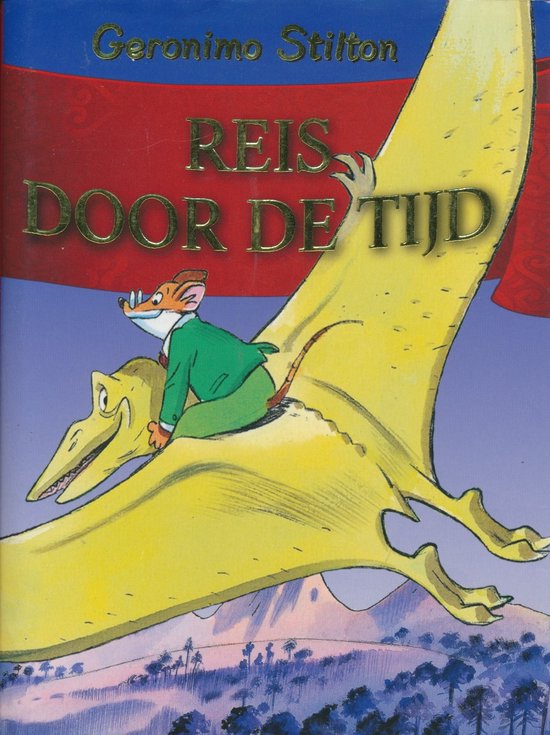 Geronimo Stilton - Reis door de tijd 1