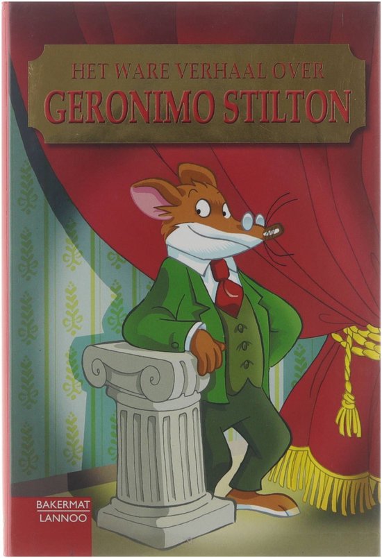 Het Ware Verhaal Van Geronimo Stilton