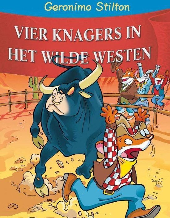 Geronimo Stilton 30 - De vier knagers in het wilde westen