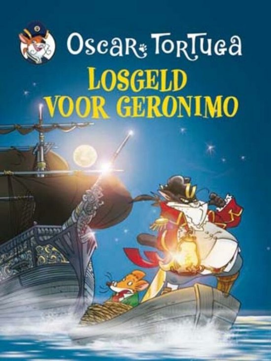 Oscar Tortuga - Losgeld voor Geronimo