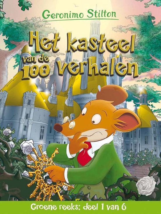 Groene reeks 1 -   Het kasteel van de 100 verhalen