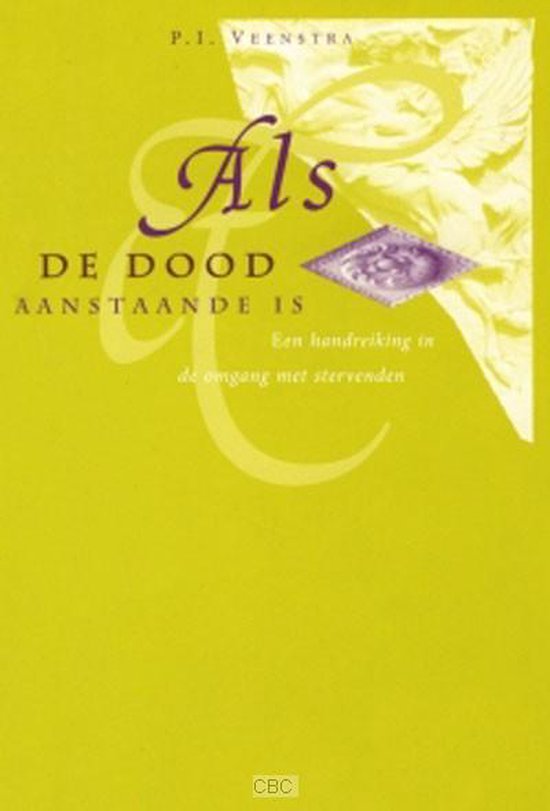 Als de dood aanstaande is