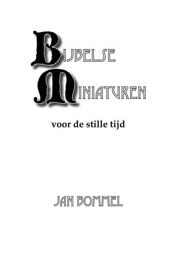 Bijbelse miniaturen voor de stille tijd