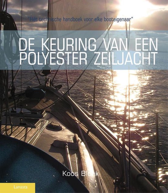 De keuring van een polyester zeiljacht