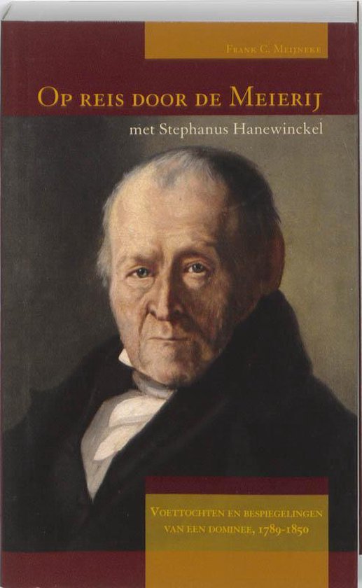 Op reis door de Meierij met Stephanus Hanewinckel