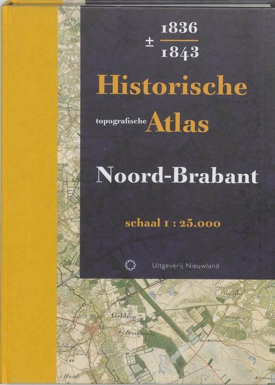 Historische topografische Atlas 1836-1843 Noord-Brabant