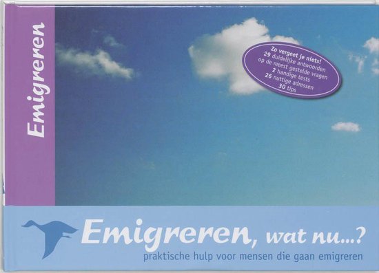 Emigreren, Wat Nu...?