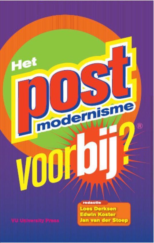 Het Postmodernisme Voorbij?