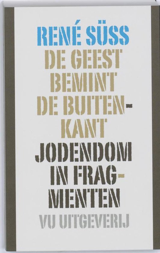 De geest bemint de buitenkant