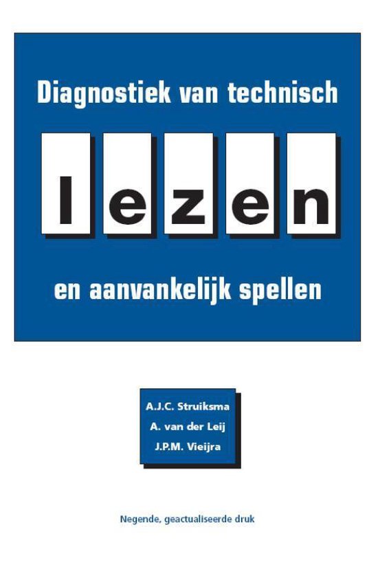 Diagnostiek van technisch lezen en aanvankelijk spellen