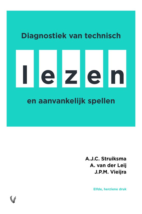 Diagnostiek van technisch lezen en aanvankelijk spellen