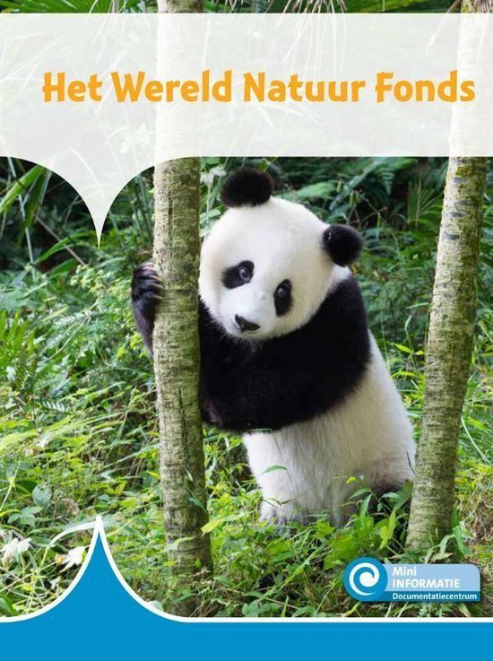 Mini Informatie - Het Wereld Natuur Fonds