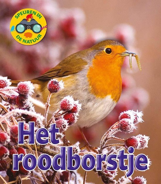 Speuren in de natuur - Het roodborstje