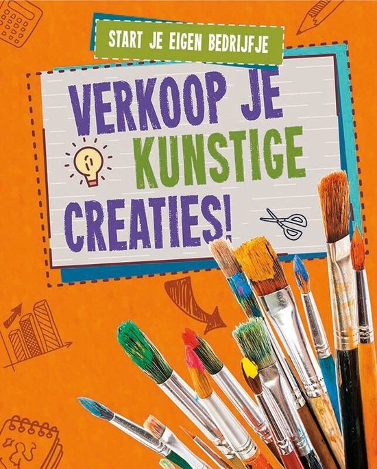 Start je eigen bedrijfje - Verkoop je kunstige creaties!