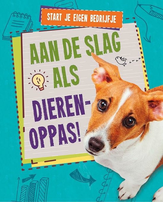 Start je eigen bedrijfje  -   Aan de slag als dierenoppas!