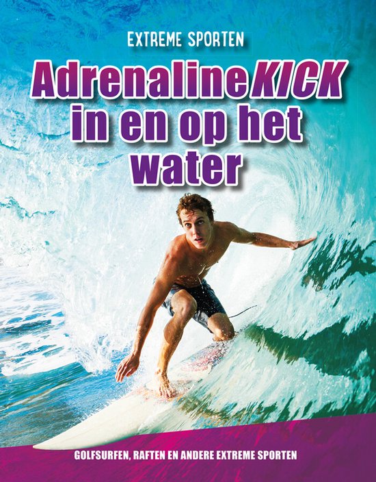 Extreme sporten - Adrenalinekick in en op het water