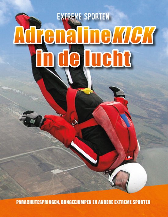 Extreme sporten - Adrenalinekick in de lucht