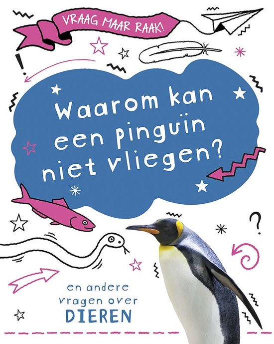 Vraag maar raak! - Waarom kan een pinguïn niet vliegen?