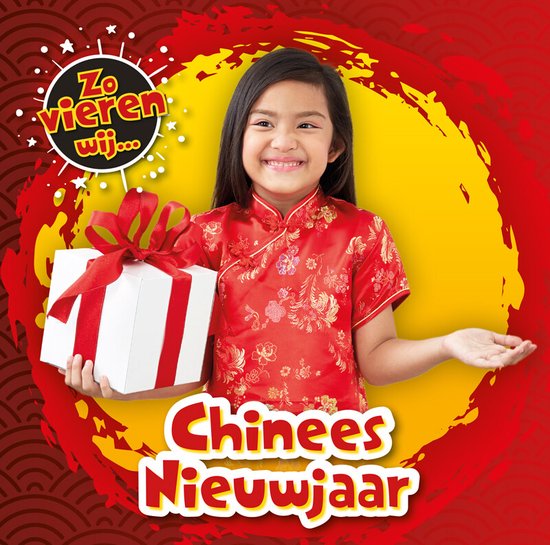 Zo vieren wij... - Chinees Nieuwjaar