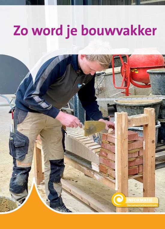 Informatie 171 - Zo word je bouwvakker