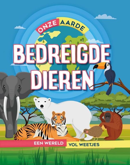 Onze Aarde - Bedreigde dieren