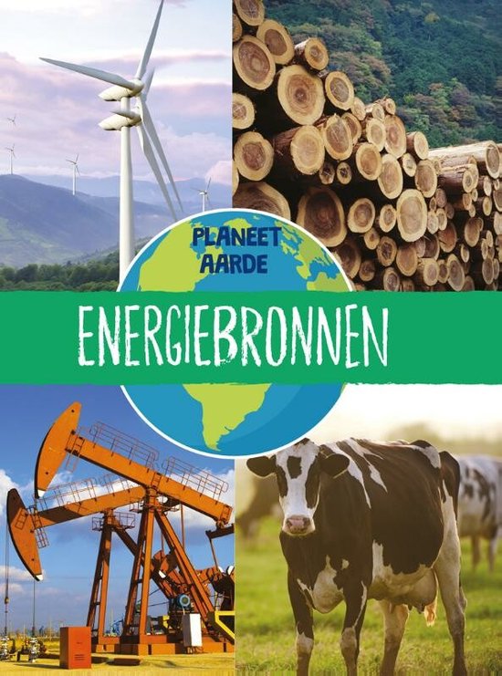 Planeet Aarde - Energiebronnen