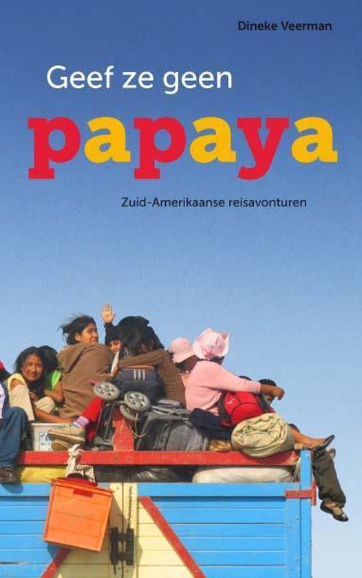 Geef ze geen papaya