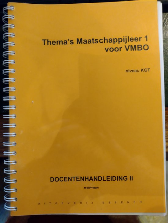 docentenhandleiding II (toetsvragen) Thema's Maatschappijleer 1 VMBO kgt-niveau