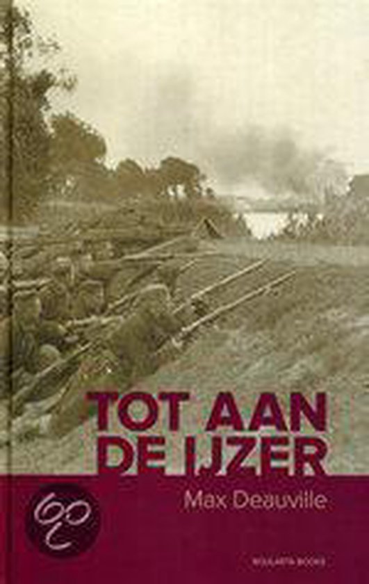 Tot Aan De Ijzer