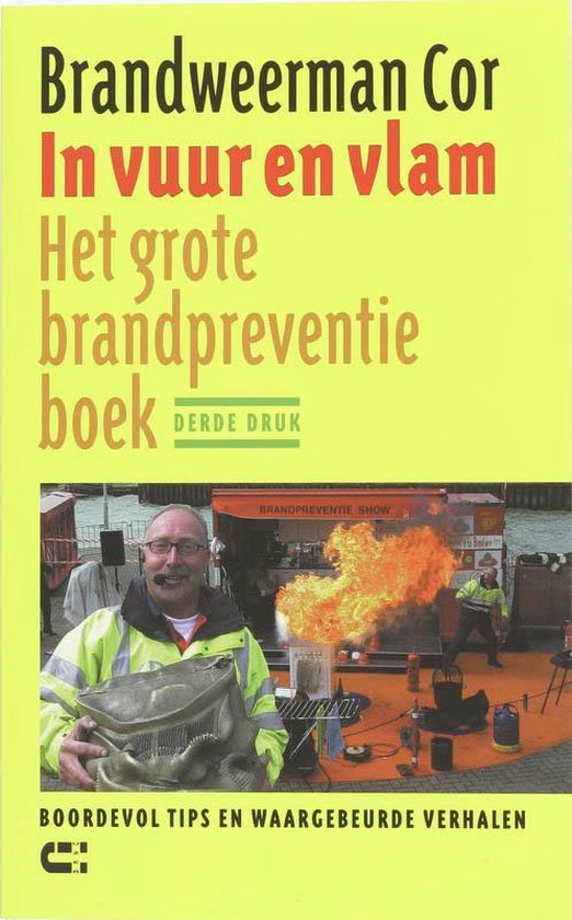 Brandweerman Cor In Vuur En Vlam