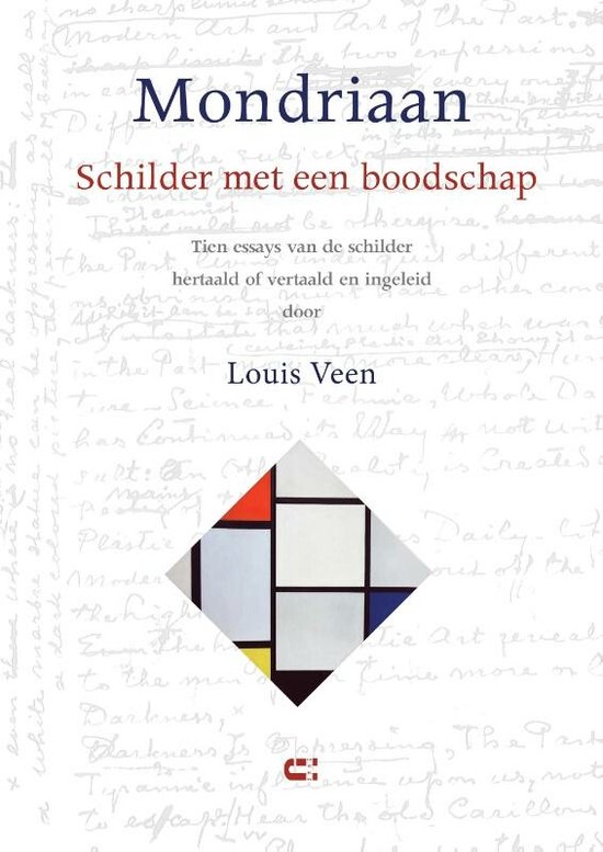 Mondriaan - Schilder met een boodschap